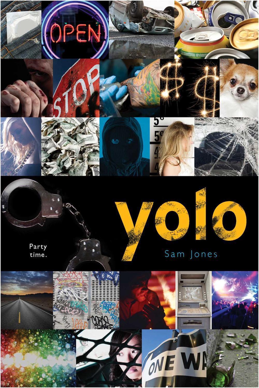 yolo by Sam Jones - ISBN: 9781481415484