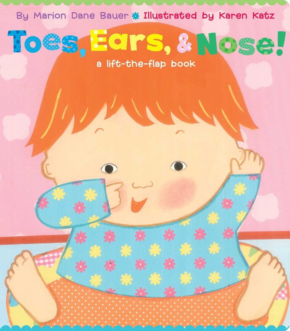 Toes, Ears, & Nose! by Marion Dane Bauer - ISBN: 9781481419543