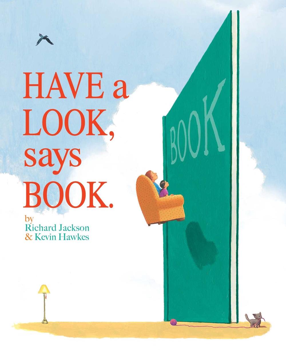 Have a Look, Says Book. by Richard Jackson - ISBN: 9781481421058