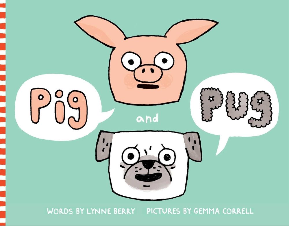 Pig and Pug by Lynne Berry - ISBN: 9781481421317