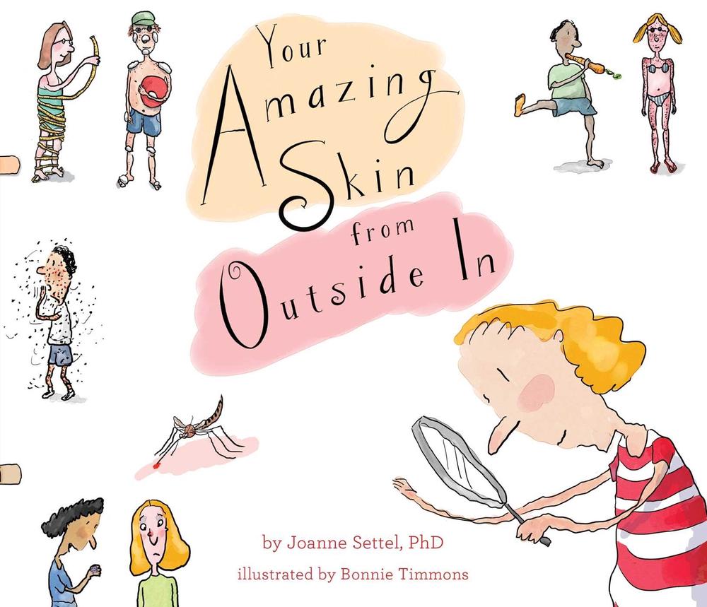 Your Amazing Skin from Outside In by Joanne Settel - ISBN: 9781481422055