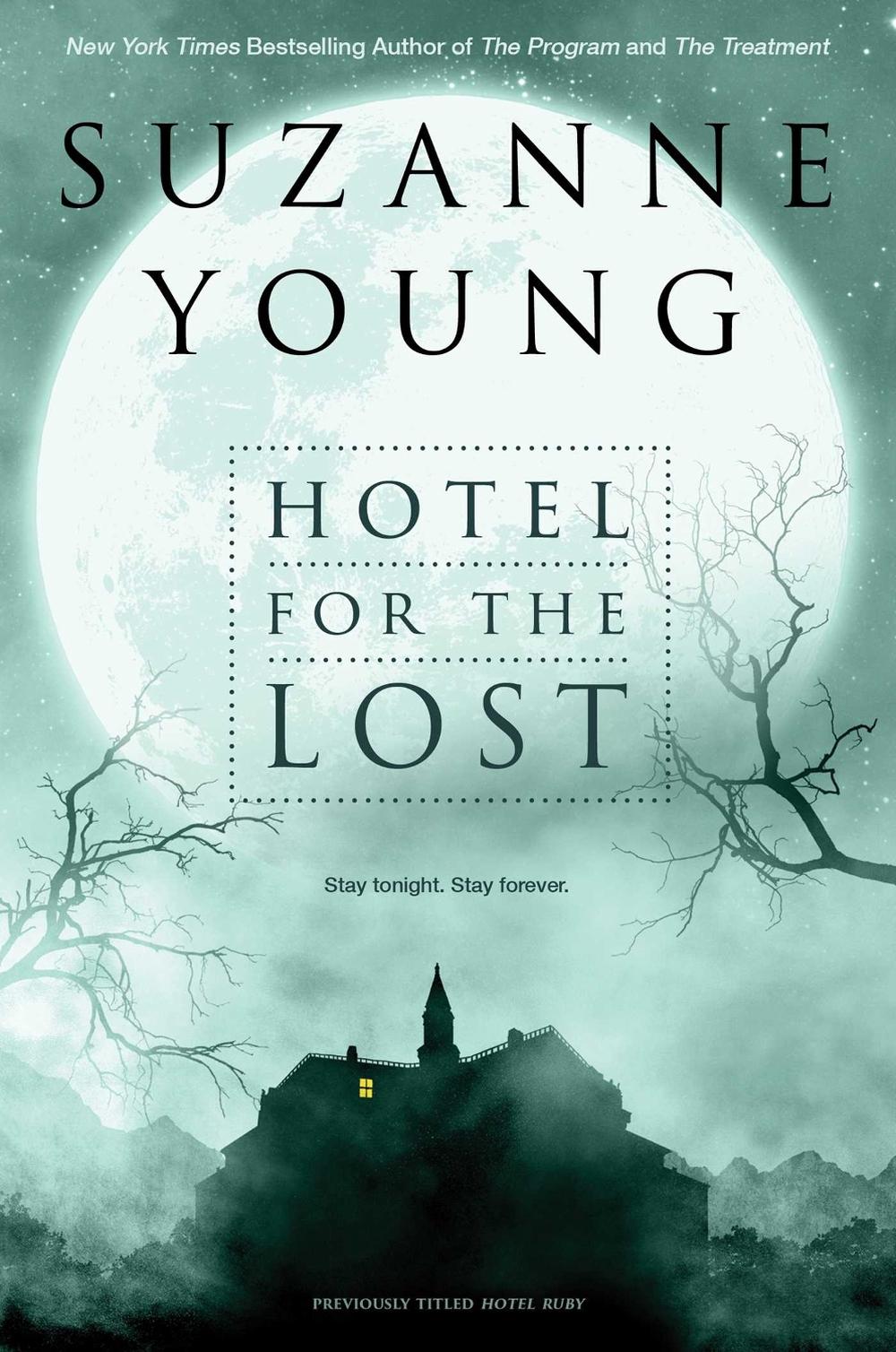 Hotel for the Lost by Suzanne Young - ISBN: 9781481423014