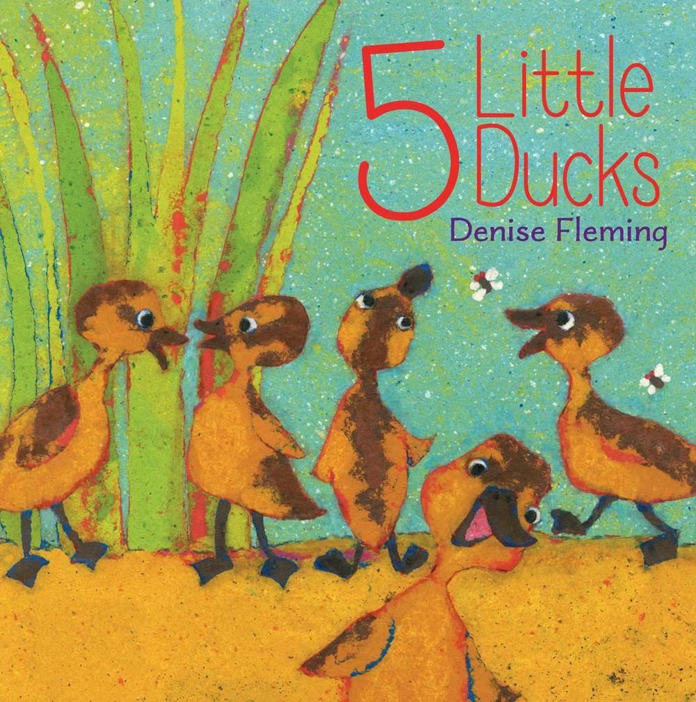 5 Little Ducks by Denise Fleming - ISBN: 9781481424226