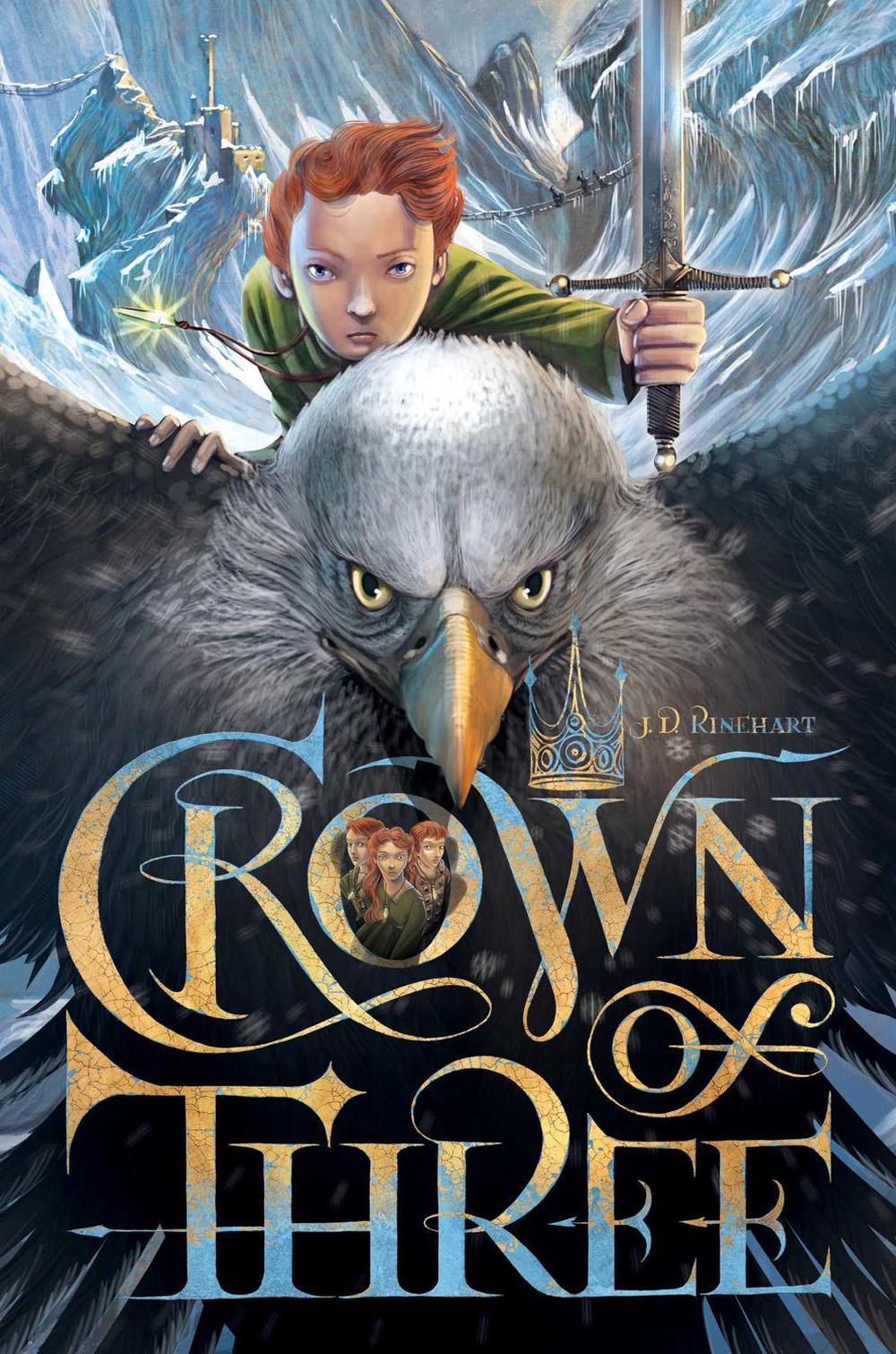Crown of Three by J.D. Rinehart - ISBN: 9781481424448