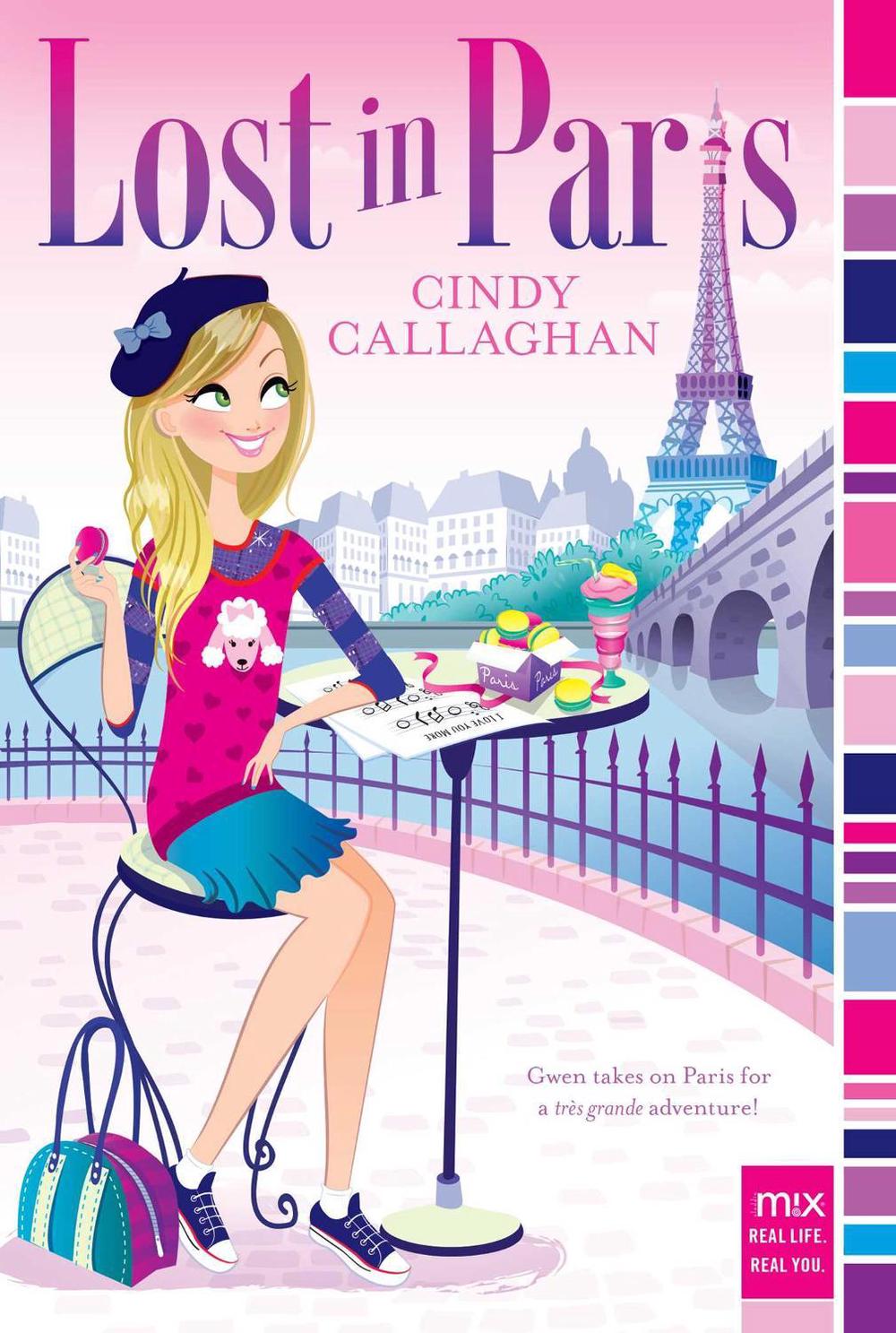 Lost in Paris by Cindy Callaghan - ISBN: 9781481426015