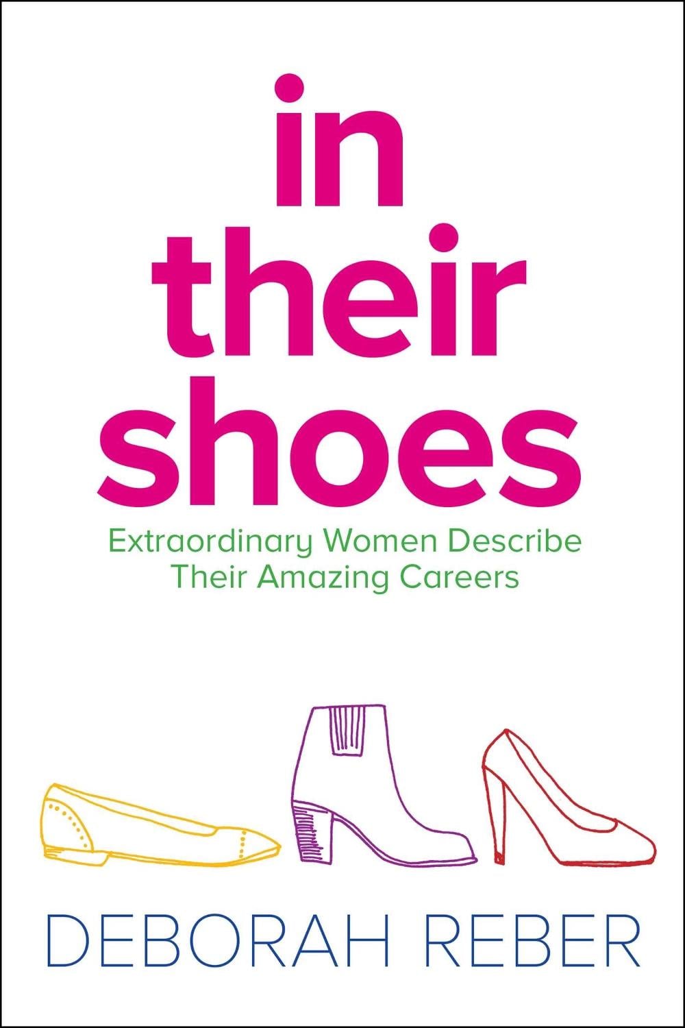 In Their Shoes by Deborah Reber - ISBN: 9781481428118