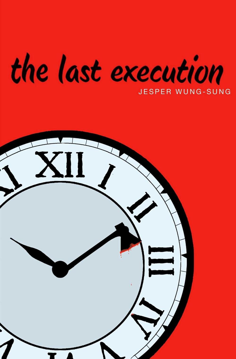 The Last Execution by Jesper Wung-Sung - ISBN: 9781481429658