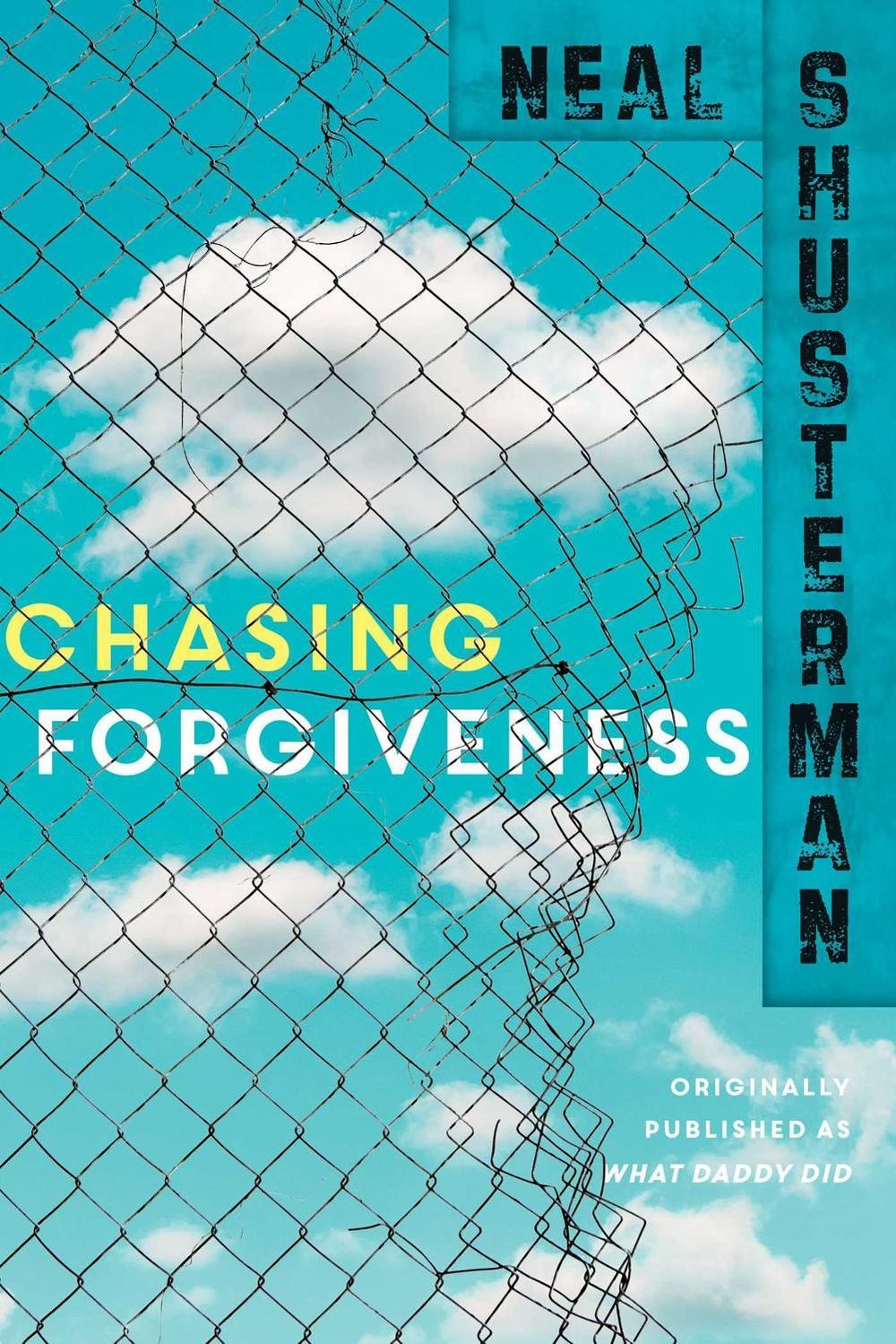 Chasing Forgiveness by Neal Shusterman - ISBN: 9781481429917
