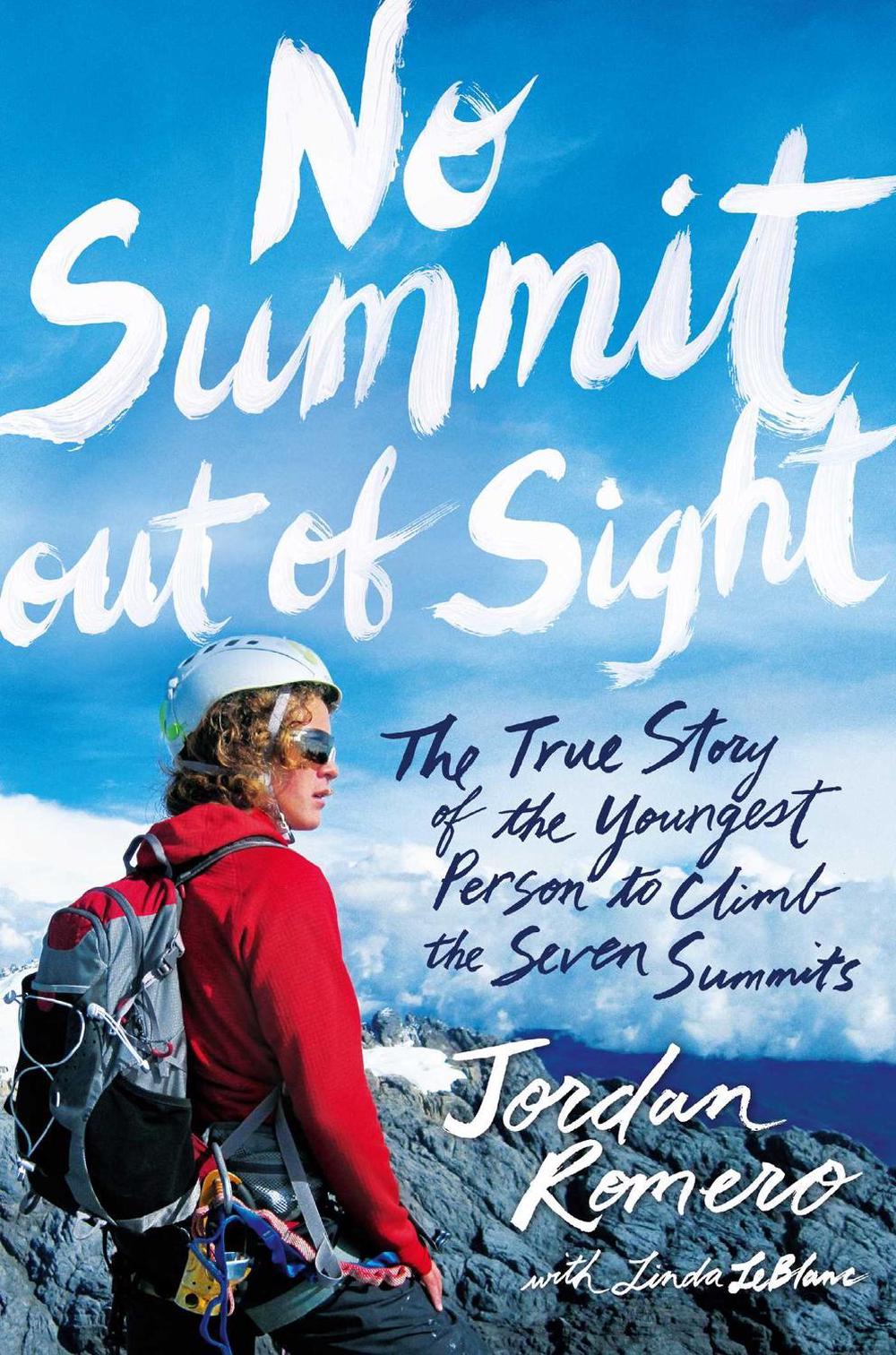 No Summit out of Sight by Jordan Romero - ISBN: 9781481432764
