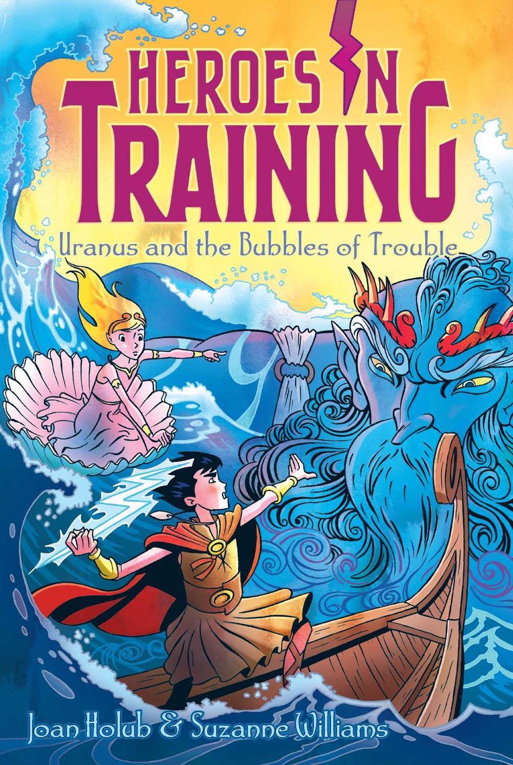 Uranus and the Bubbles of Trouble by Joan Holub - ISBN: 9781481435123