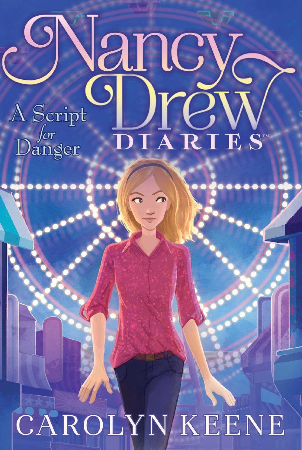 A Script for Danger by Carolyn Keene - ISBN: 9781481438100