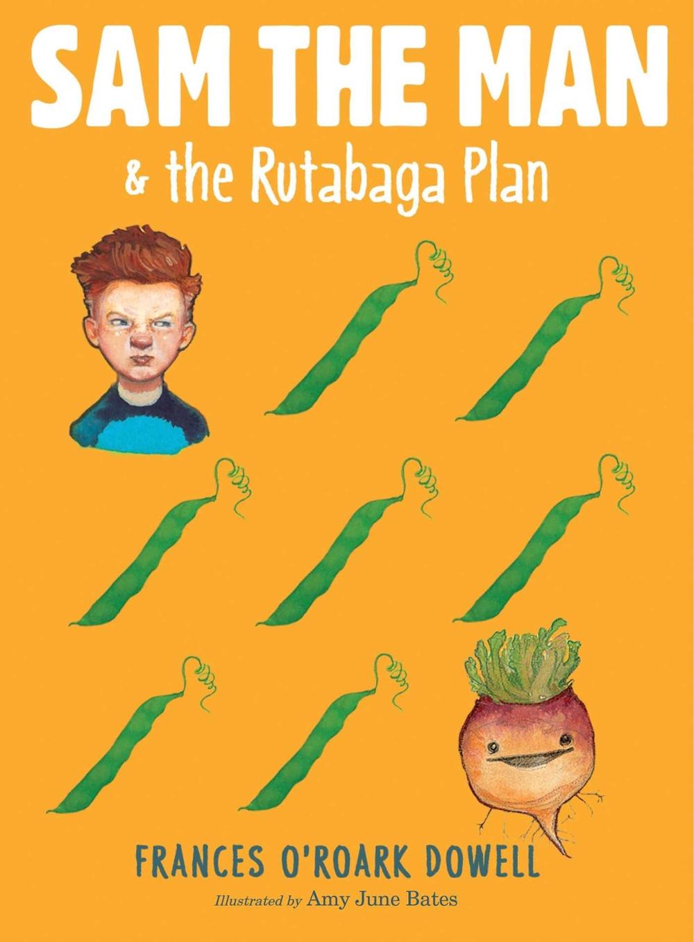 Sam the Man & the Rutabaga Plan, 9781481440707