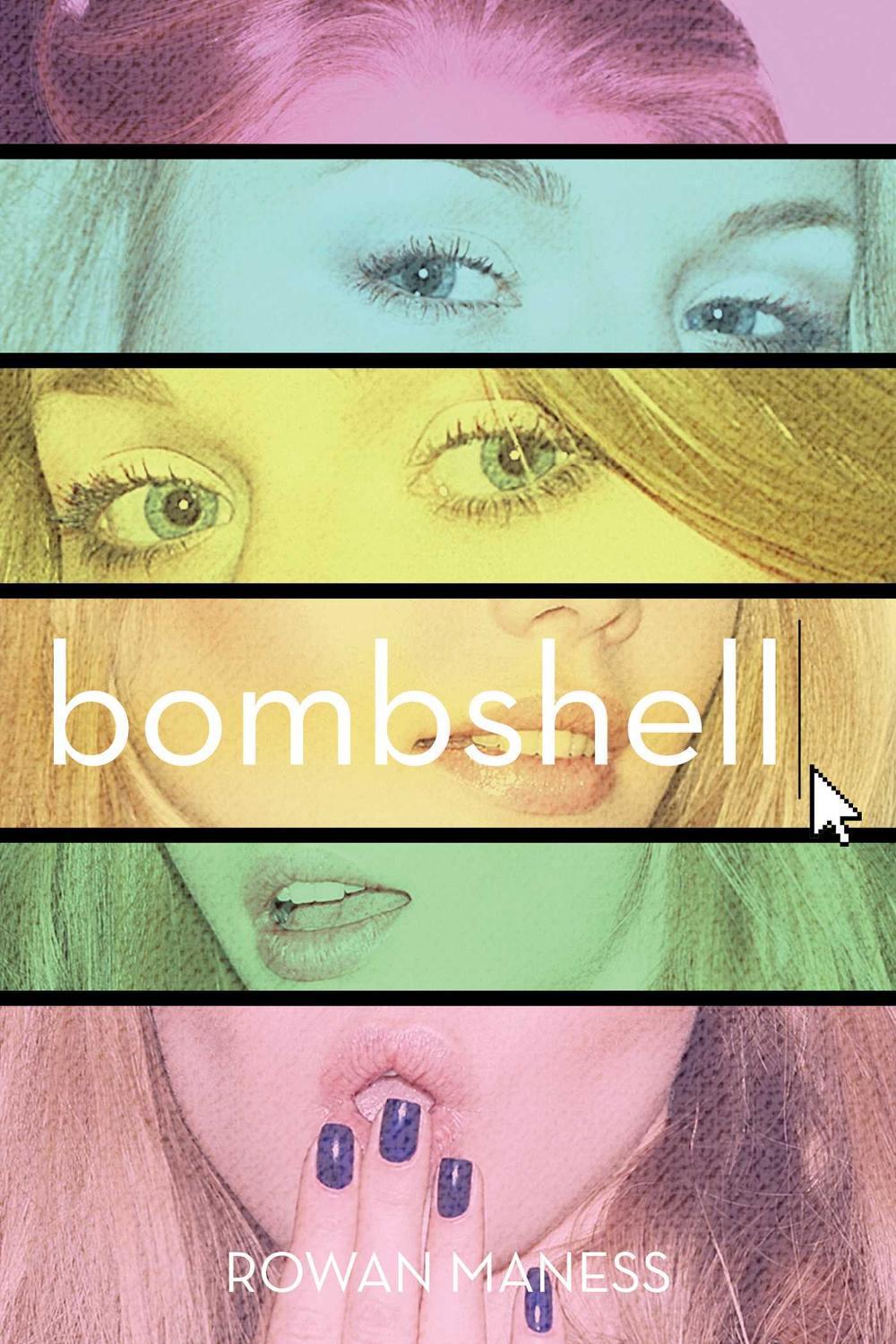 Bombshell by Rowan Maness - ISBN: 9781481441650