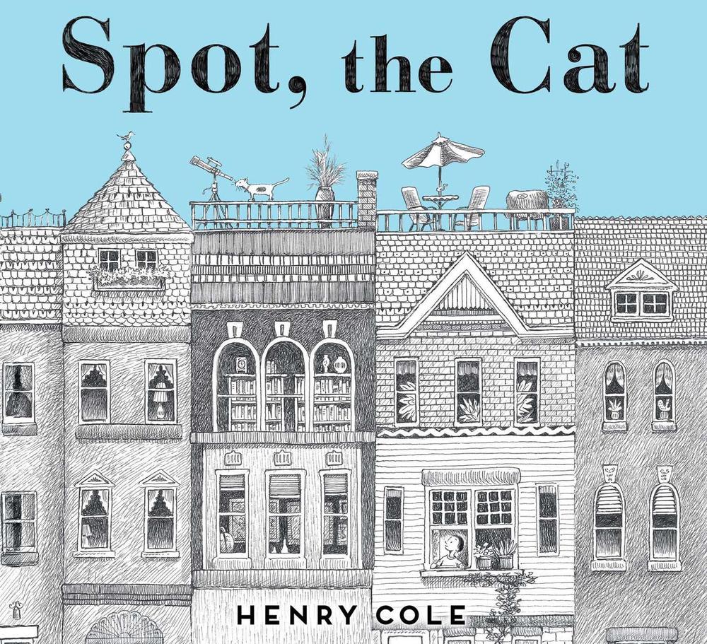 Spot, the Cat by Henry Cole - ISBN: 9781481442251