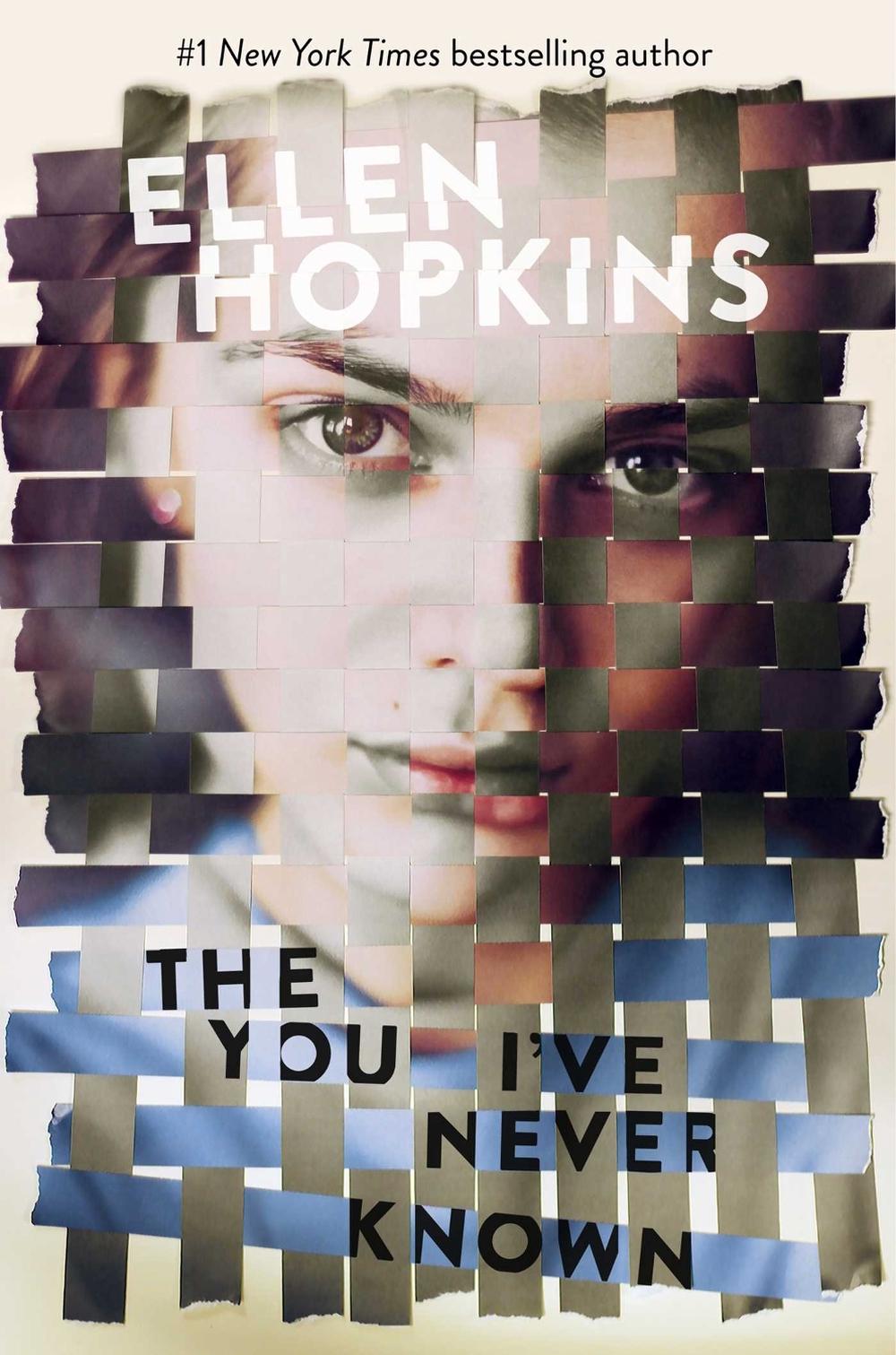 The You I've Never Known by Ellen Hopkins - ISBN: 9781481442909