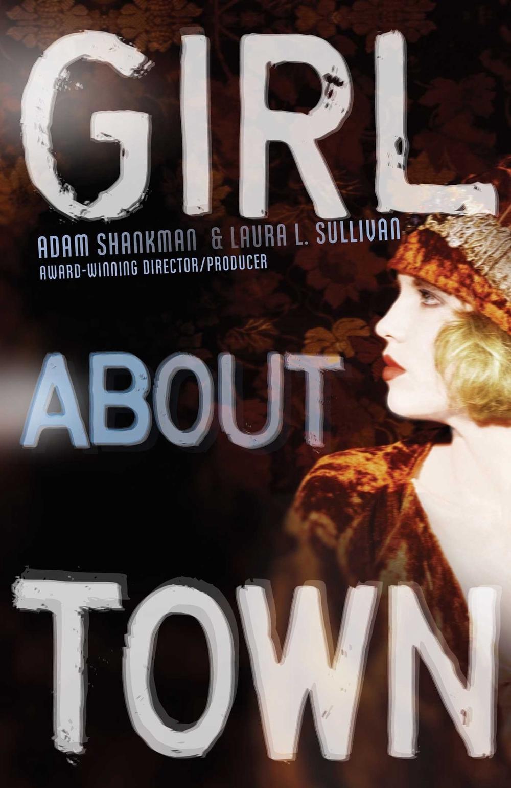 Girl about Town by Adam Shankman - ISBN: 9781481447874