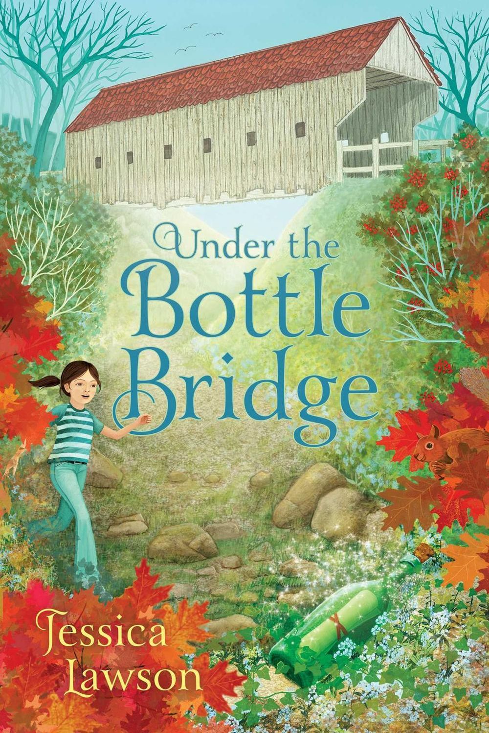 Under the Bottle Bridge by Jessica Lawson - ISBN: 9781481448437