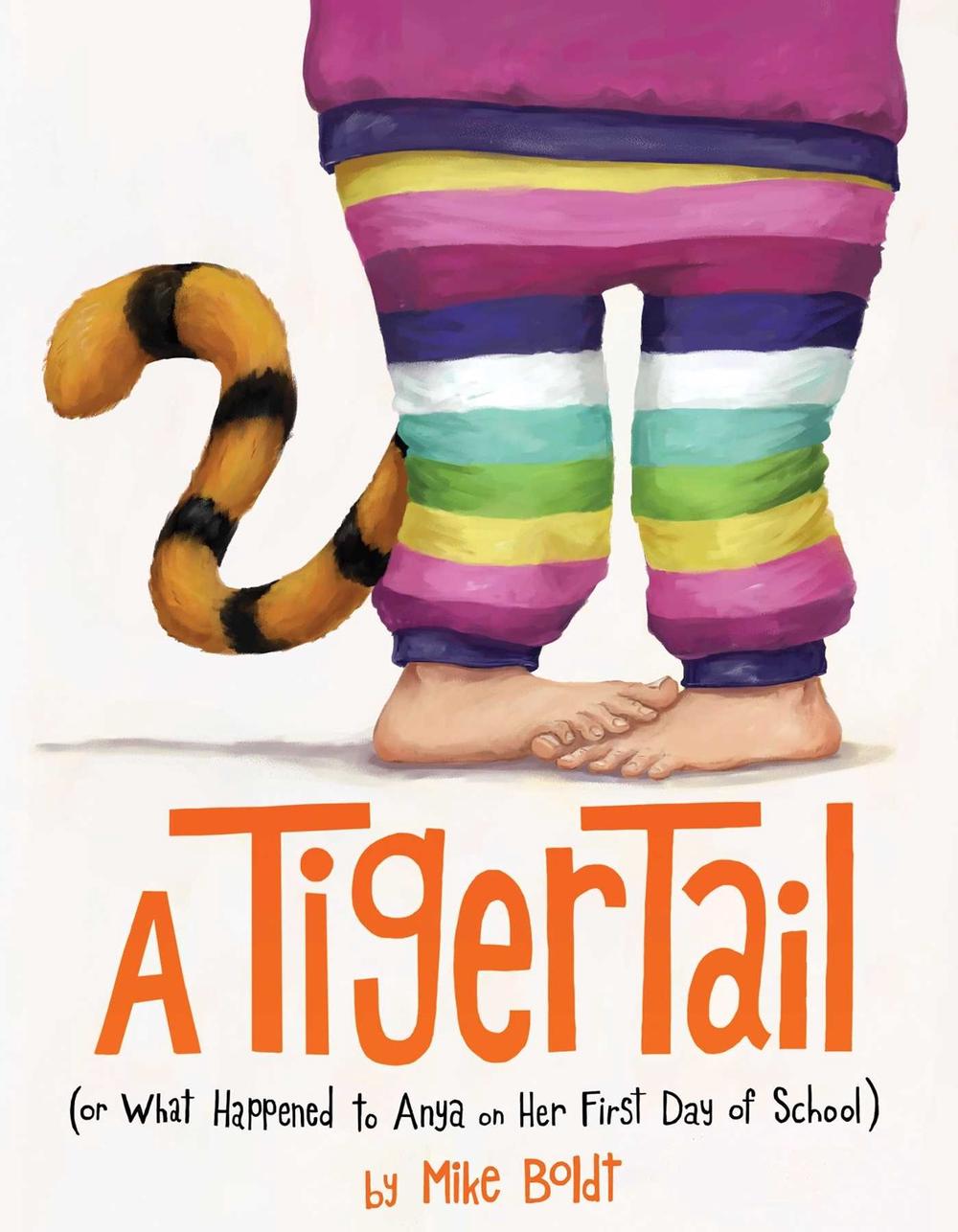 A Tiger Tail by Mike Boldt - ISBN: 9781481448857