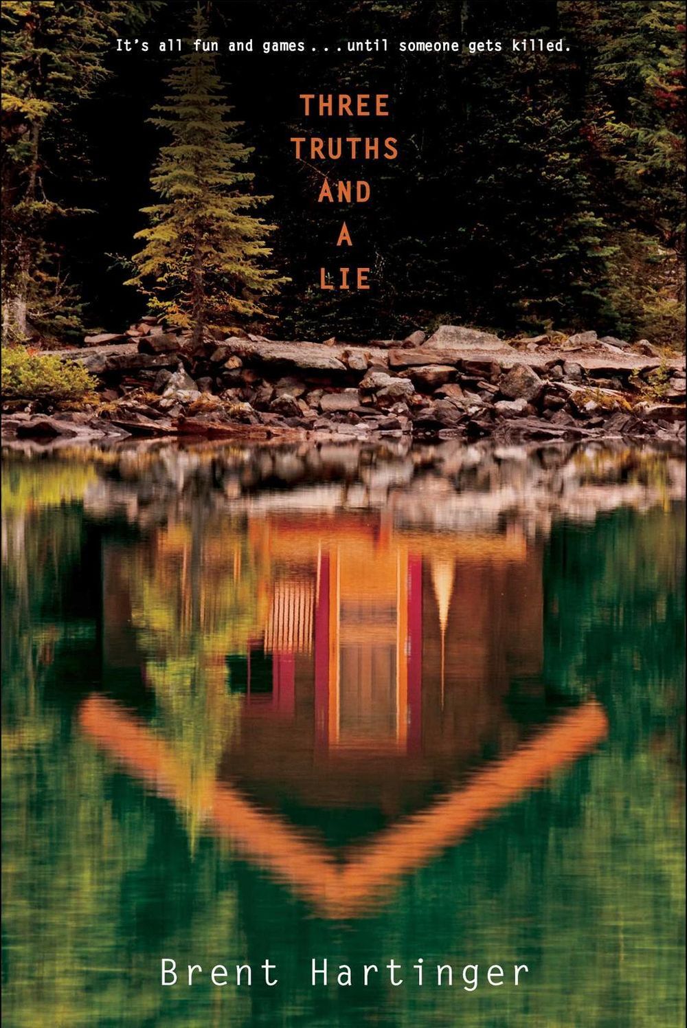 Three Truths and a Lie by Brent Hartinger - ISBN: 9781481449618