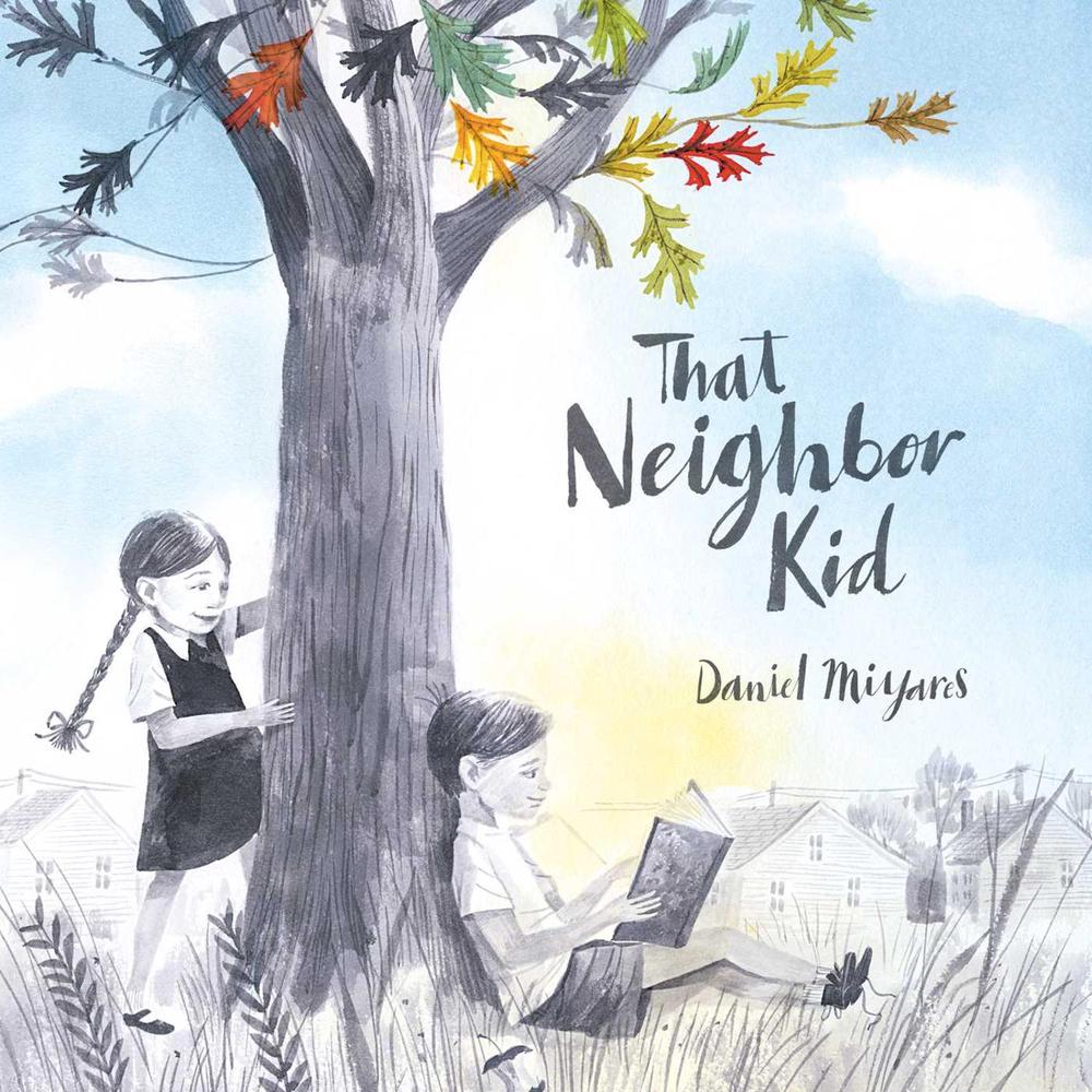 That Neighbor Kid by Daniel Miyares - ISBN: 9781481449793
