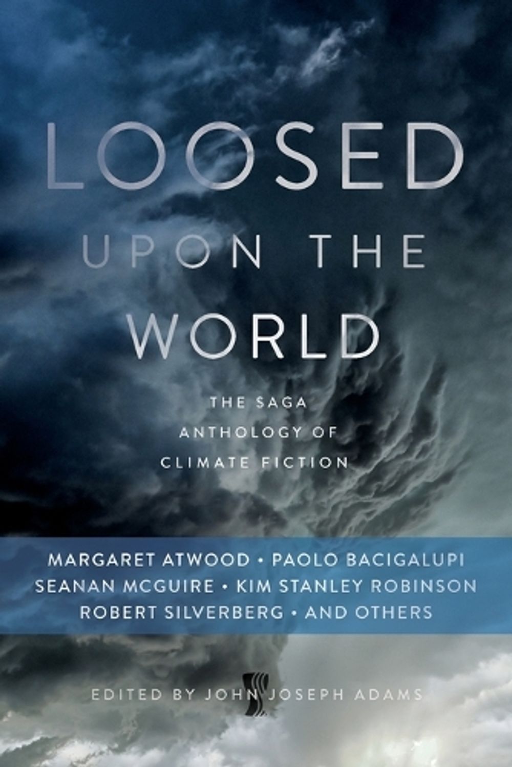 Loosed upon the World by John Joseph Adams - ISBN: 9781481450300