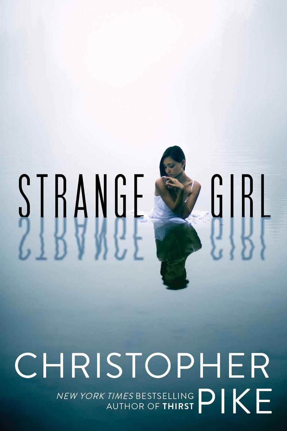 Strange Girl by Christopher Pike - ISBN: 9781481450584