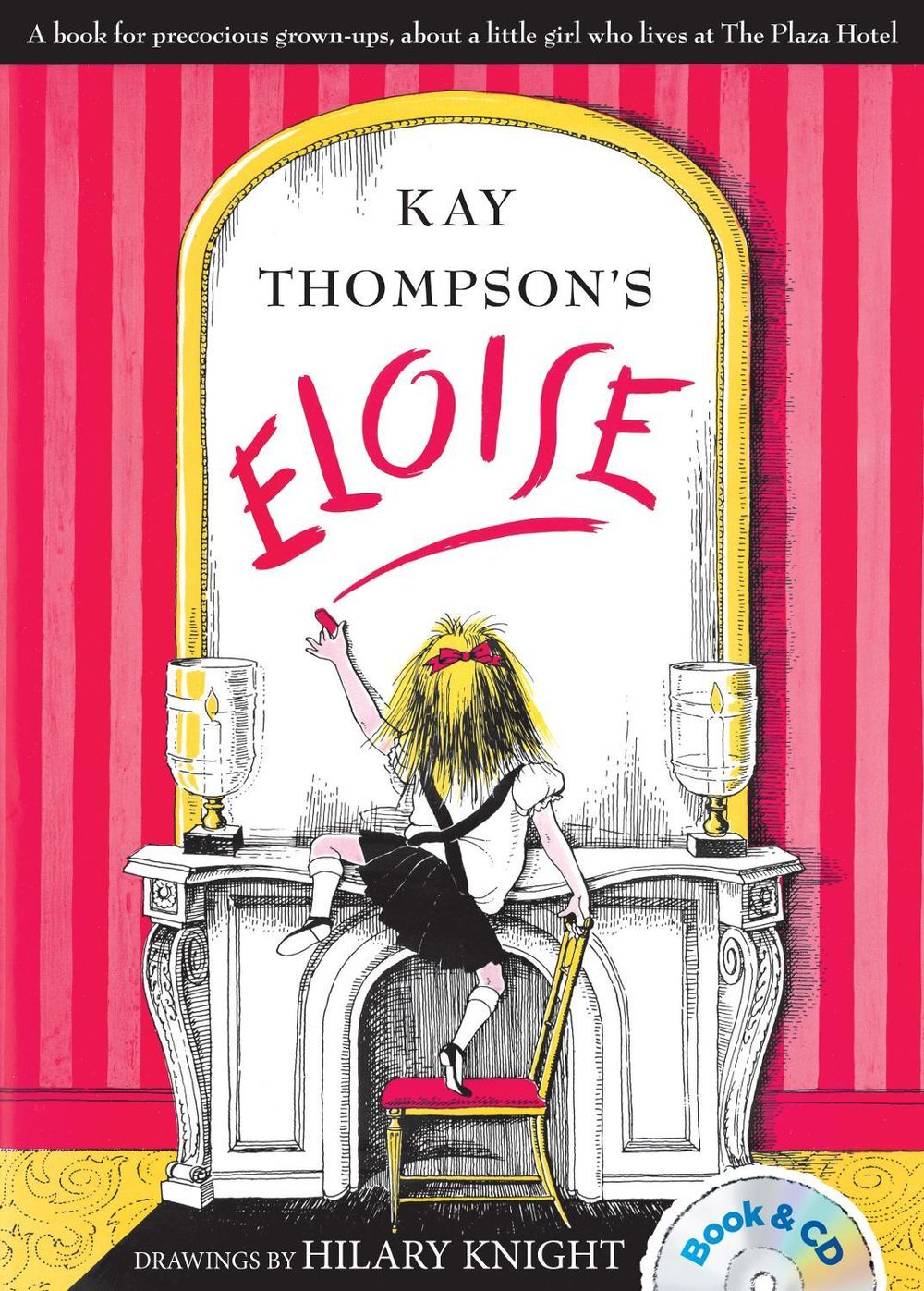 Eloise by Kay Thompson - ISBN: 9781481451543