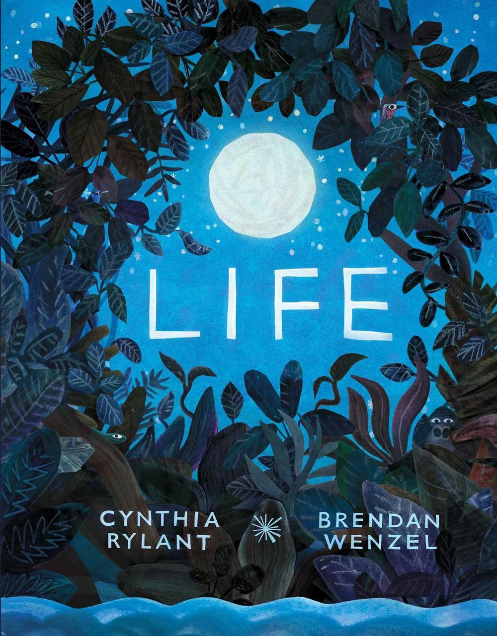 Life by Cynthia Rylant - ISBN: 9781481451628