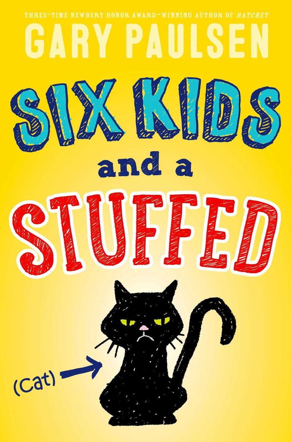 Six Kids and a Stuffed Cat by Gary Paulsen - ISBN: 9781481452236