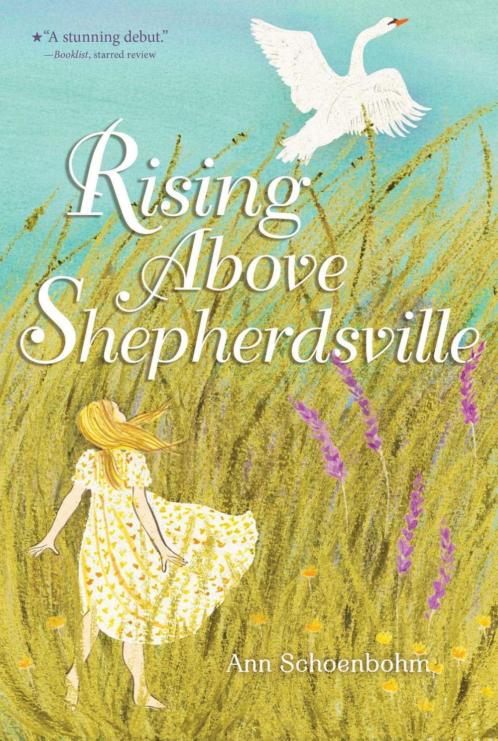 Rising Above Shepherdsville by Ann Schoenbohm - ISBN: 9781481452847