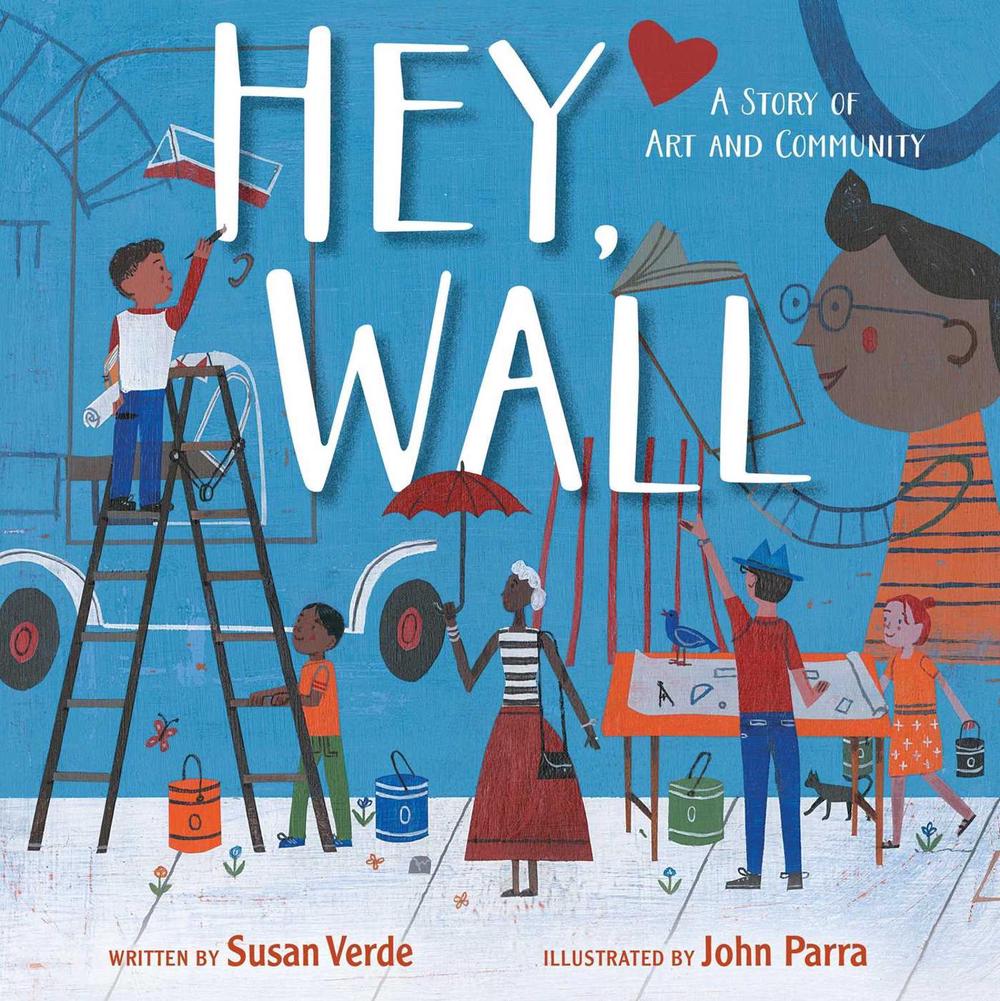 Hey, Wall by Susan Verde - ISBN: 9781481453134
