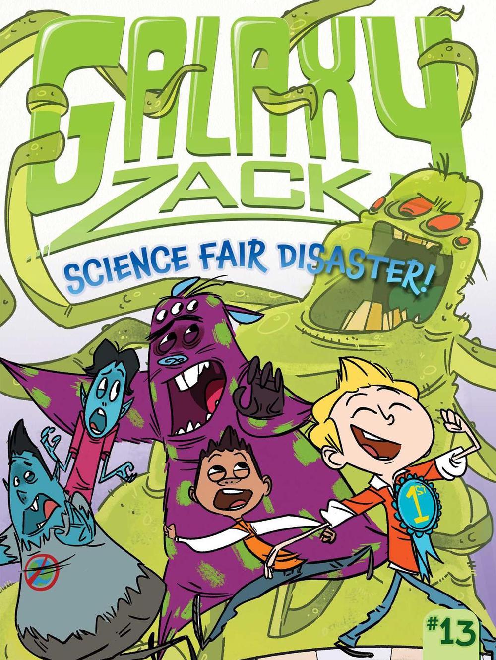 Science Fair Disaster! by Ray O'Ryan - ISBN: 9781481458764