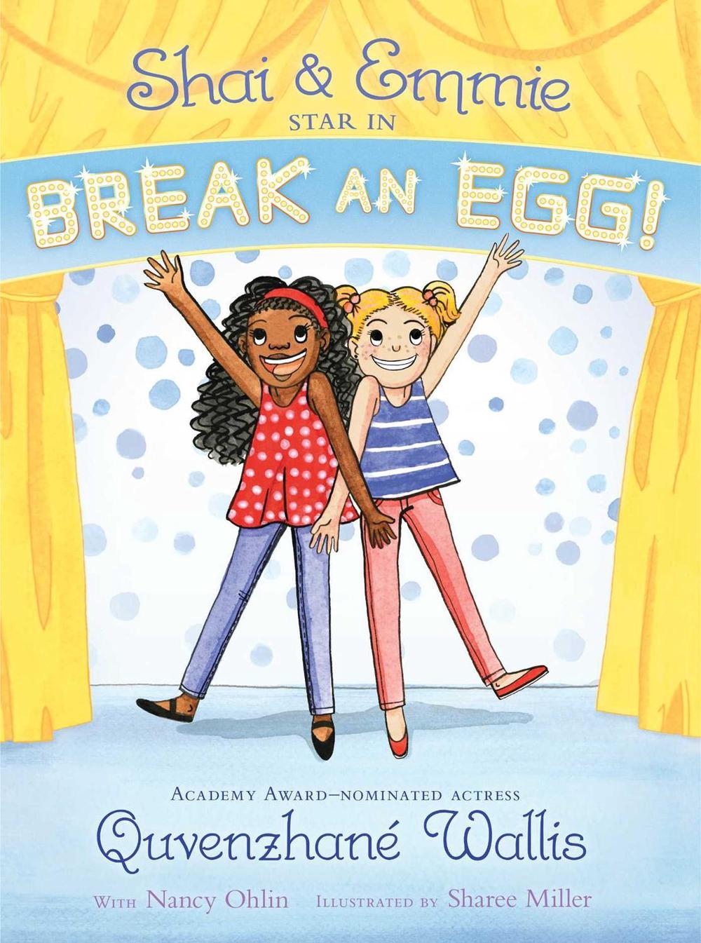 Shai & Emmie Star in Break an Egg! by Nancy Ohlin - ISBN: 9781481458832