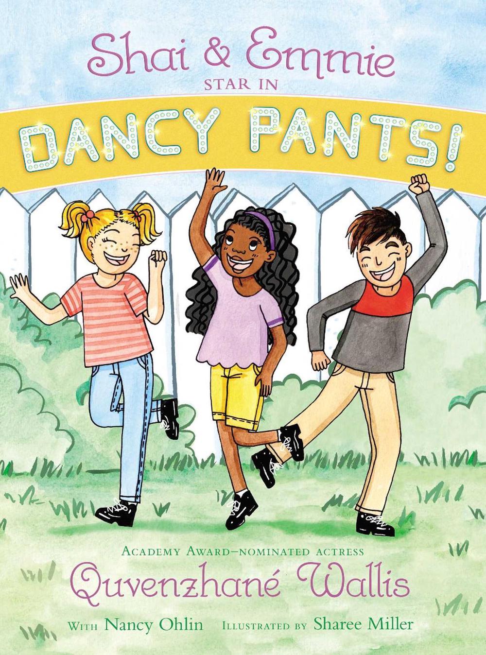 Shai & Emmie Star in Dancy Pants! by Nancy Ohlin - ISBN: 9781481458863