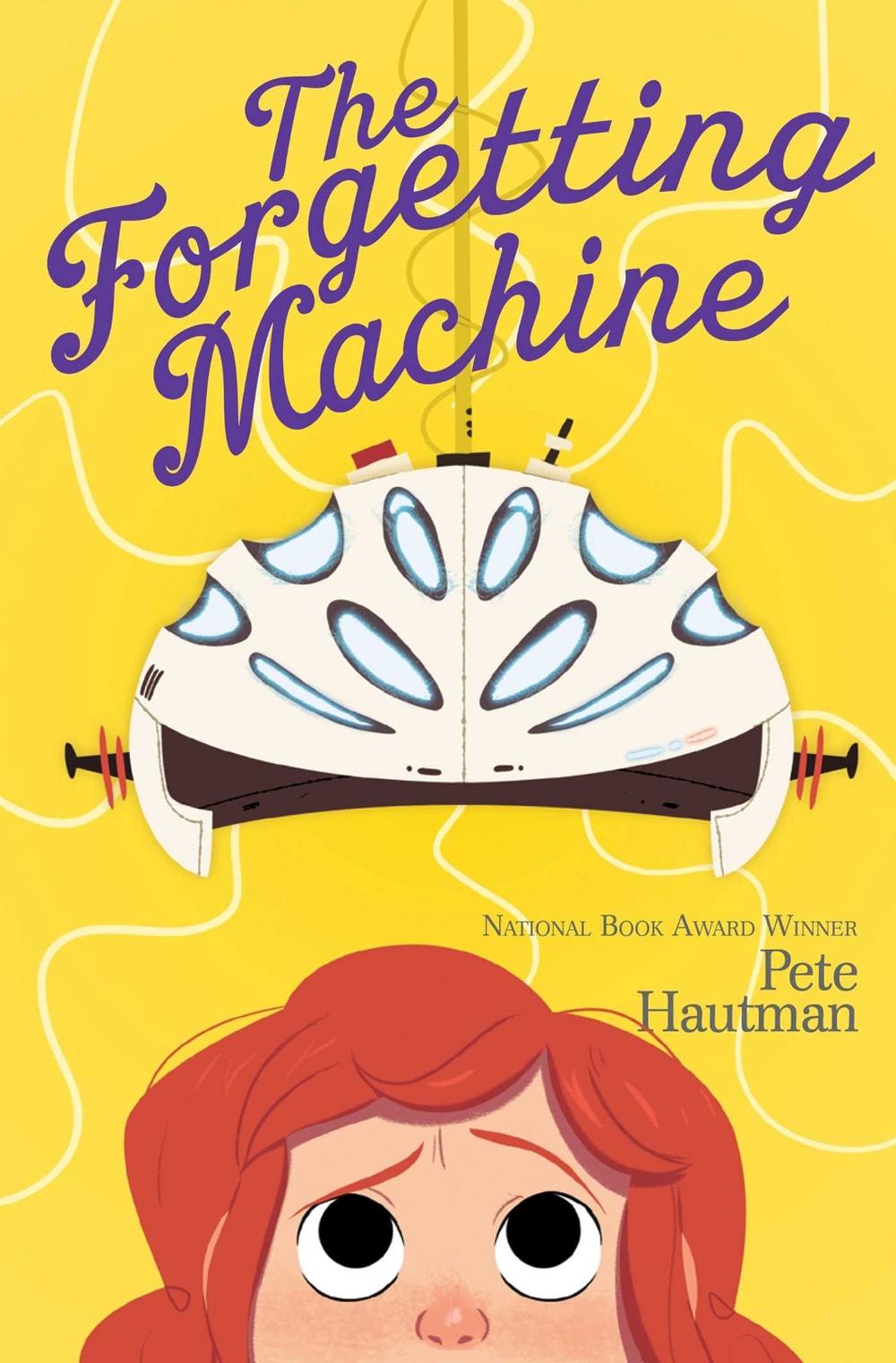 The Forgetting Machine by Pete Hautman - ISBN: 9781481464390