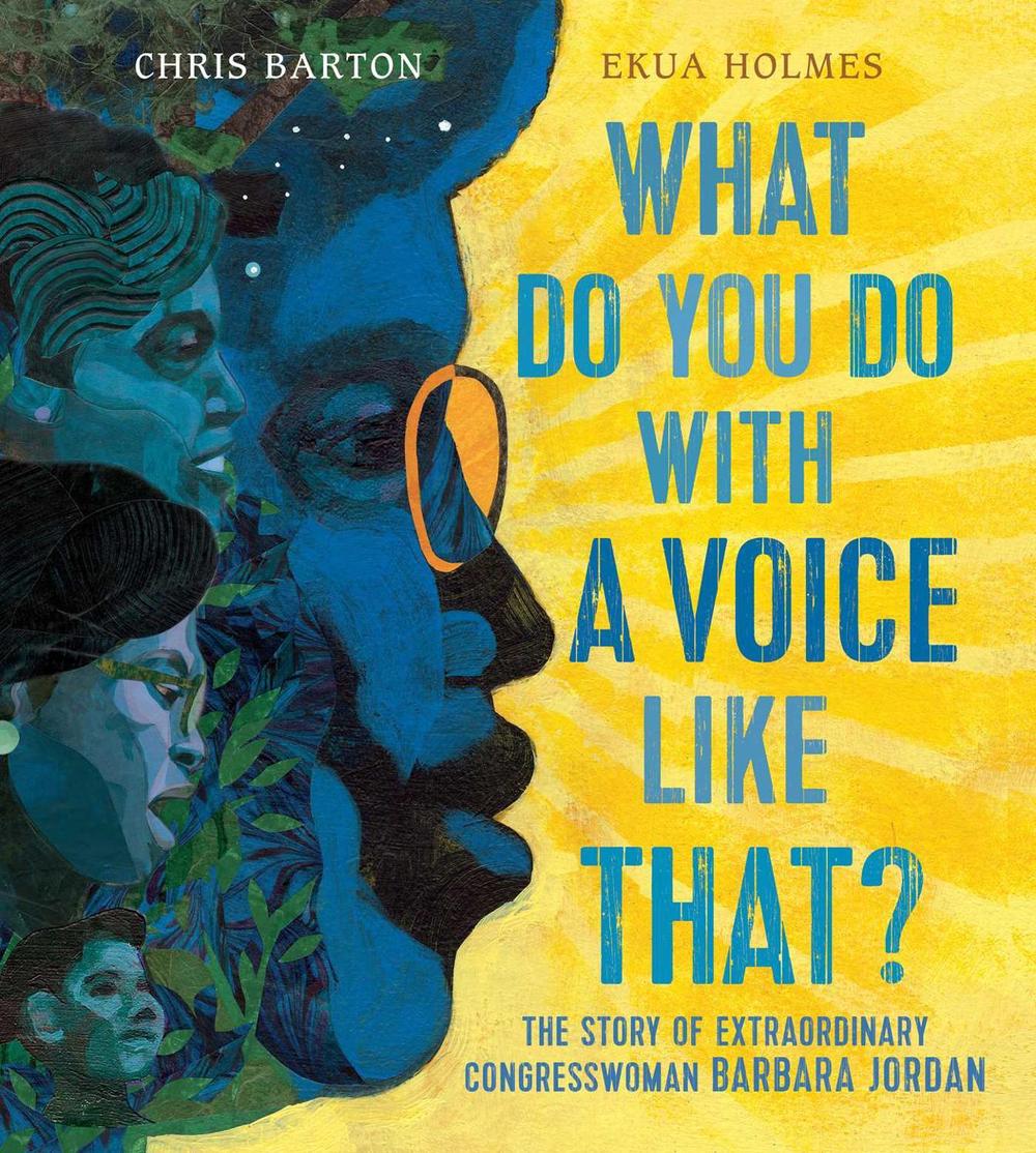 What Do You Do with a Voice Like That? by Chris Barton - ISBN: 9781481465618