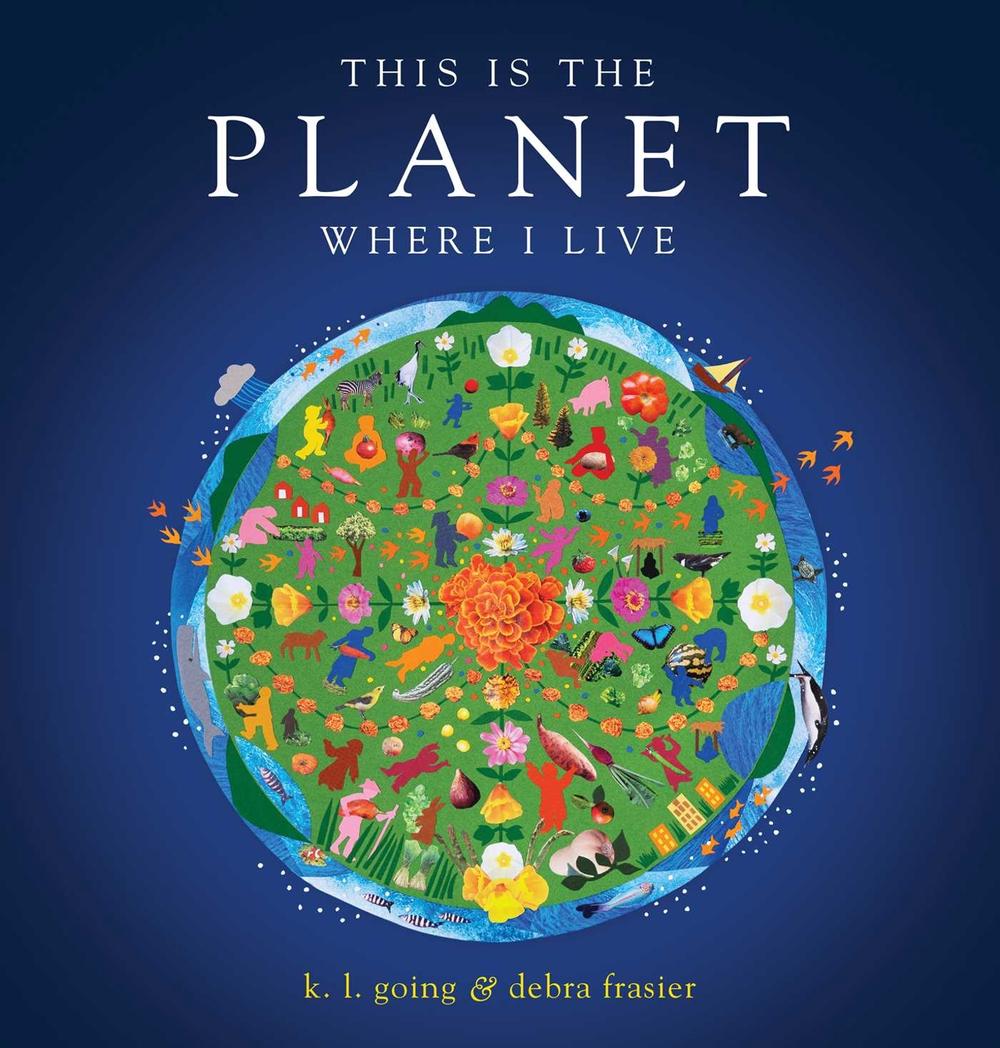 This Is the Planet Where I Live by K.L. Going - ISBN: 9781481465632