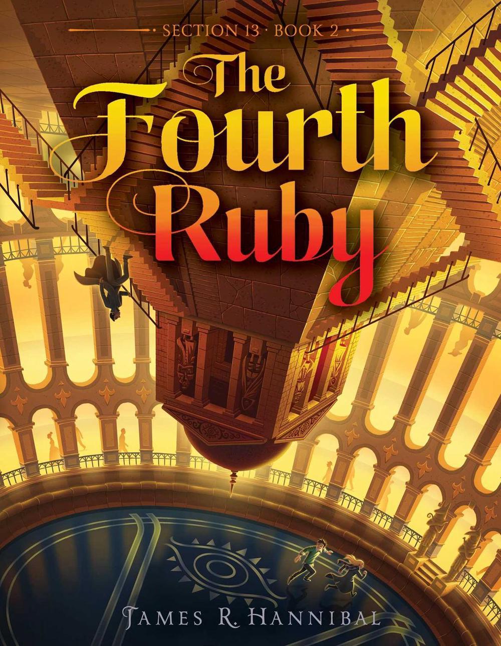 The Fourth Ruby by James R. Hannibal - ISBN: 9781481467131