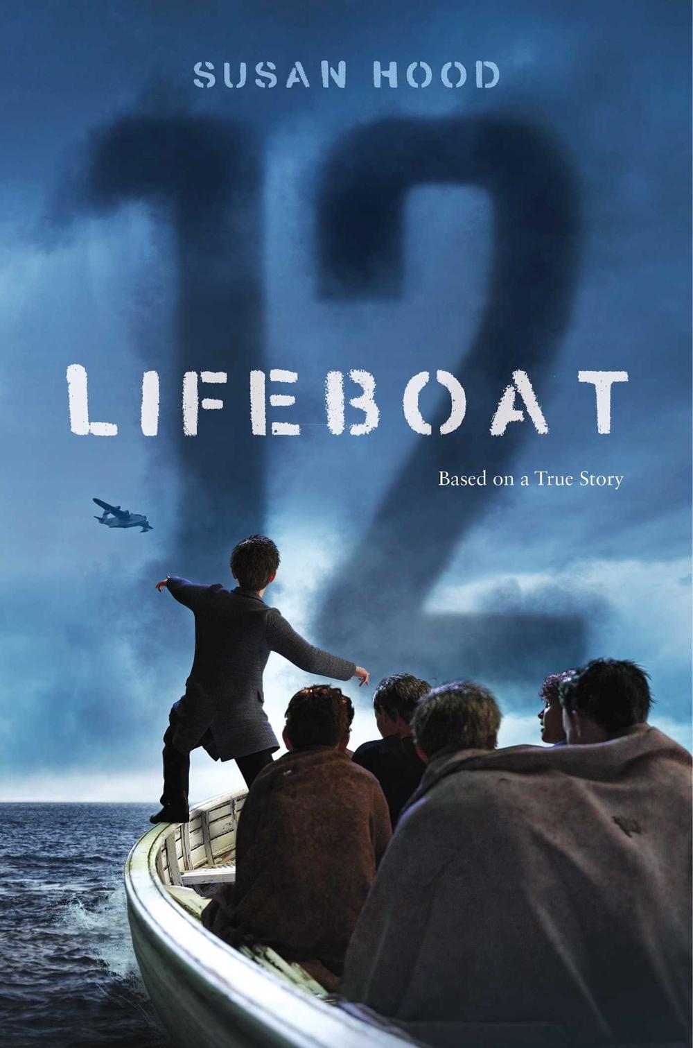 Lifeboat 12 by Susan Hood - ISBN: 9781481468831