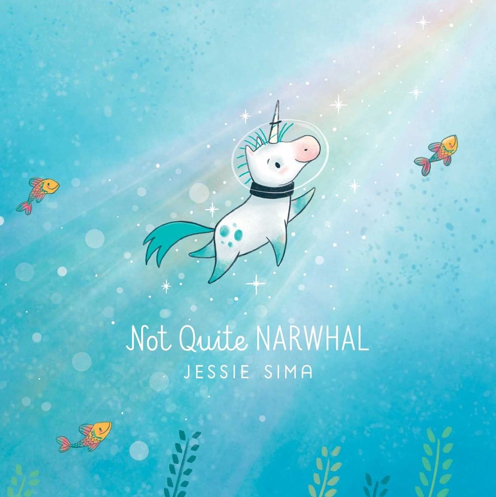 Not Quite Narwhal by Jessie Sima - ISBN: 9781481469098