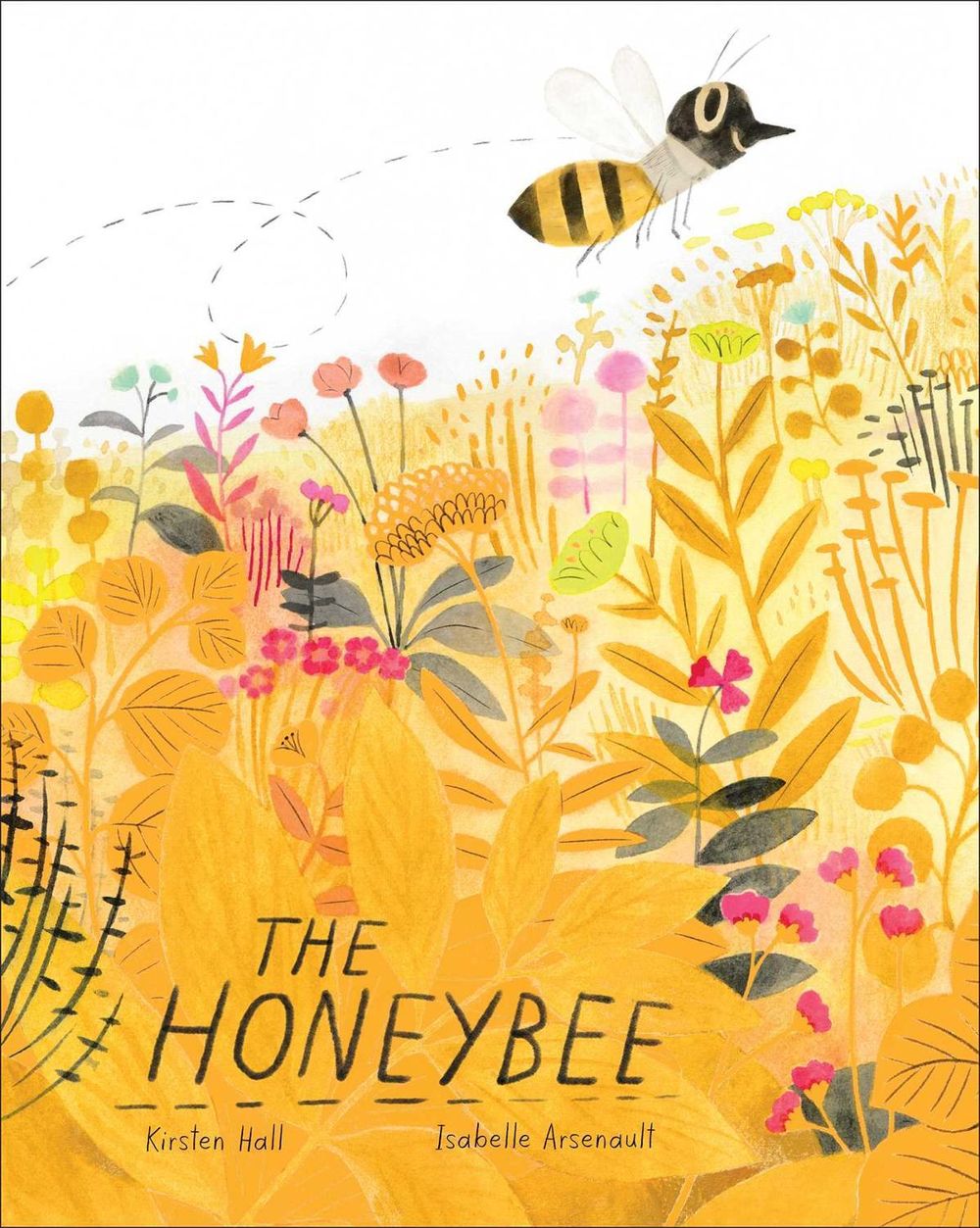 The Honeybee by Kirsten Hall - ISBN: 9781481469975