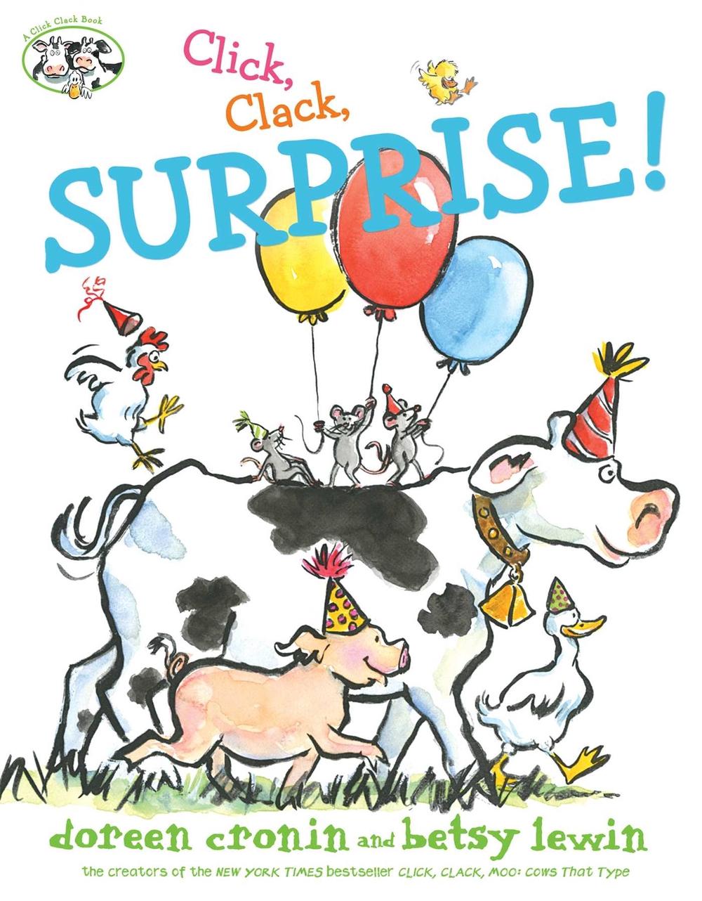 Click, Clack, Surprise! by Doreen Cronin - ISBN: 9781481470315