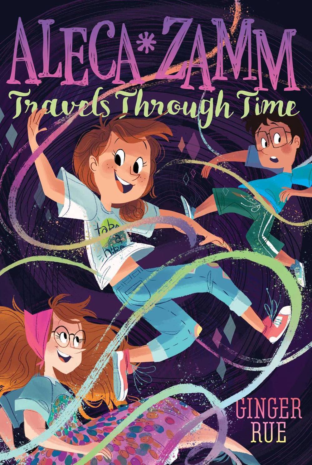 Aleca Zamm Travels Through Time by Ginger Rue - ISBN: 9781481470698