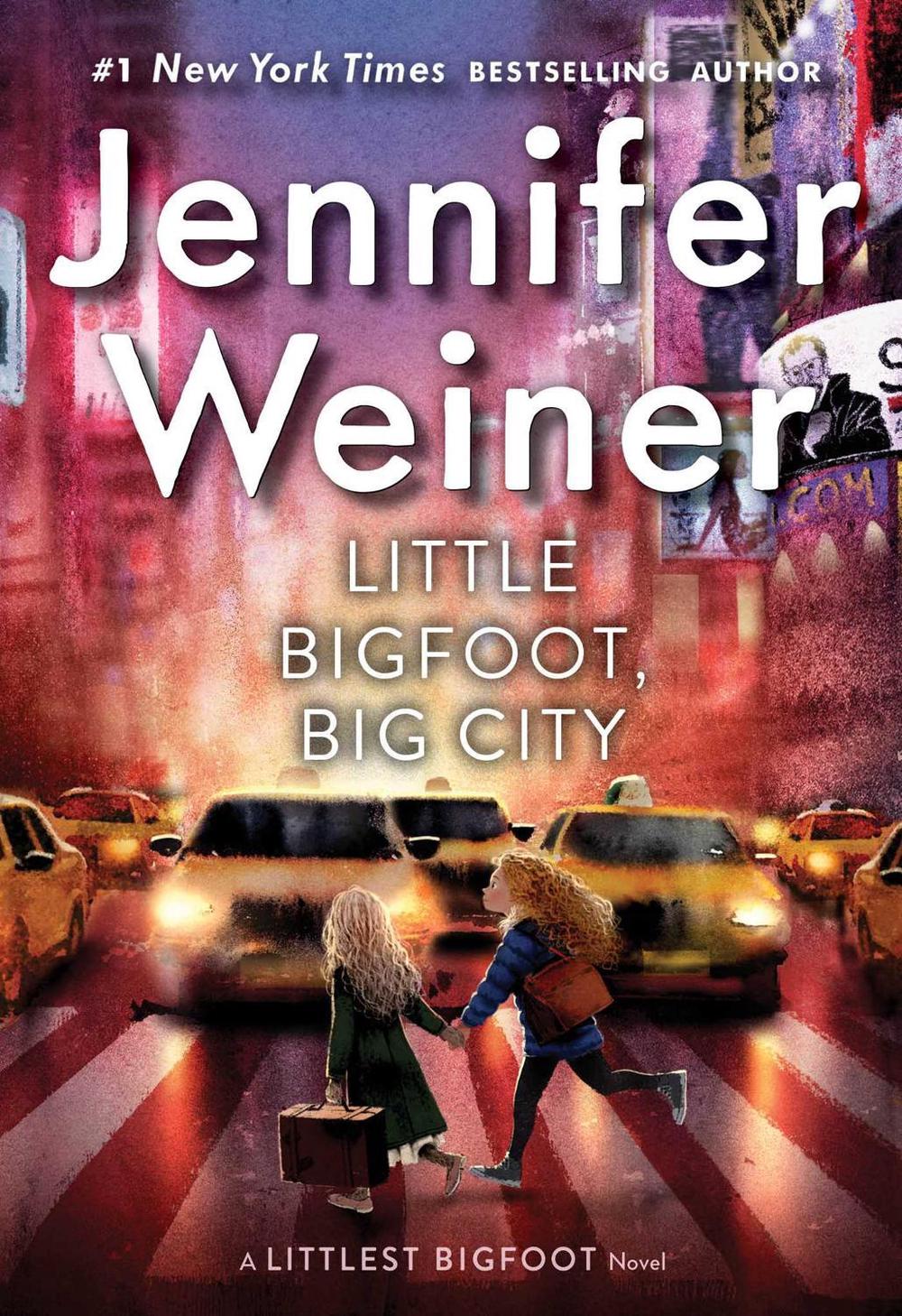 Little Bigfoot, Big City by Jennifer Weiner - ISBN: 9781481470780