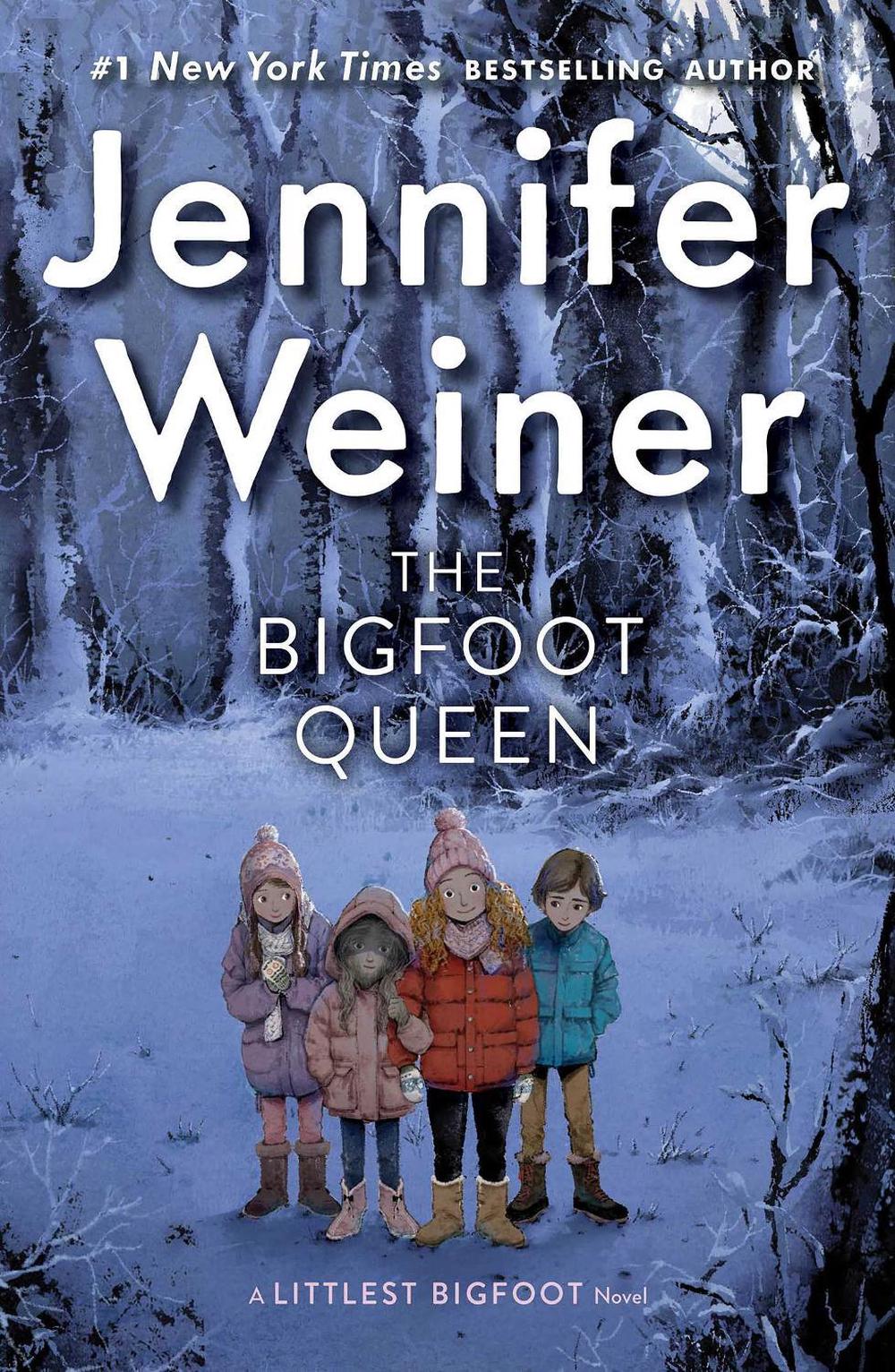 The Bigfoot Queen by Jennifer Weiner - ISBN: 9781481470803