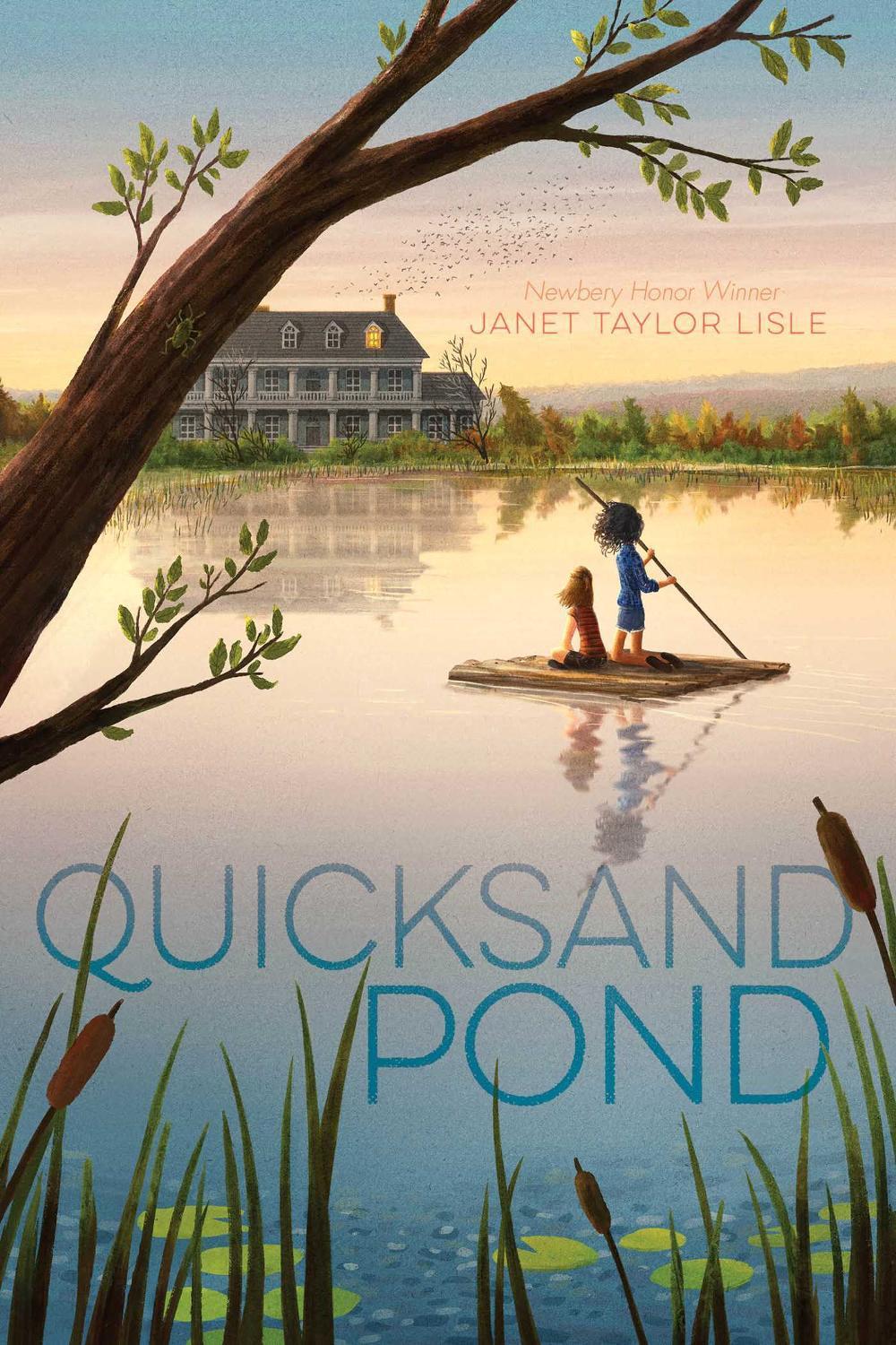Quicksand Pond by Janet Taylor Lisle - ISBN: 9781481472234