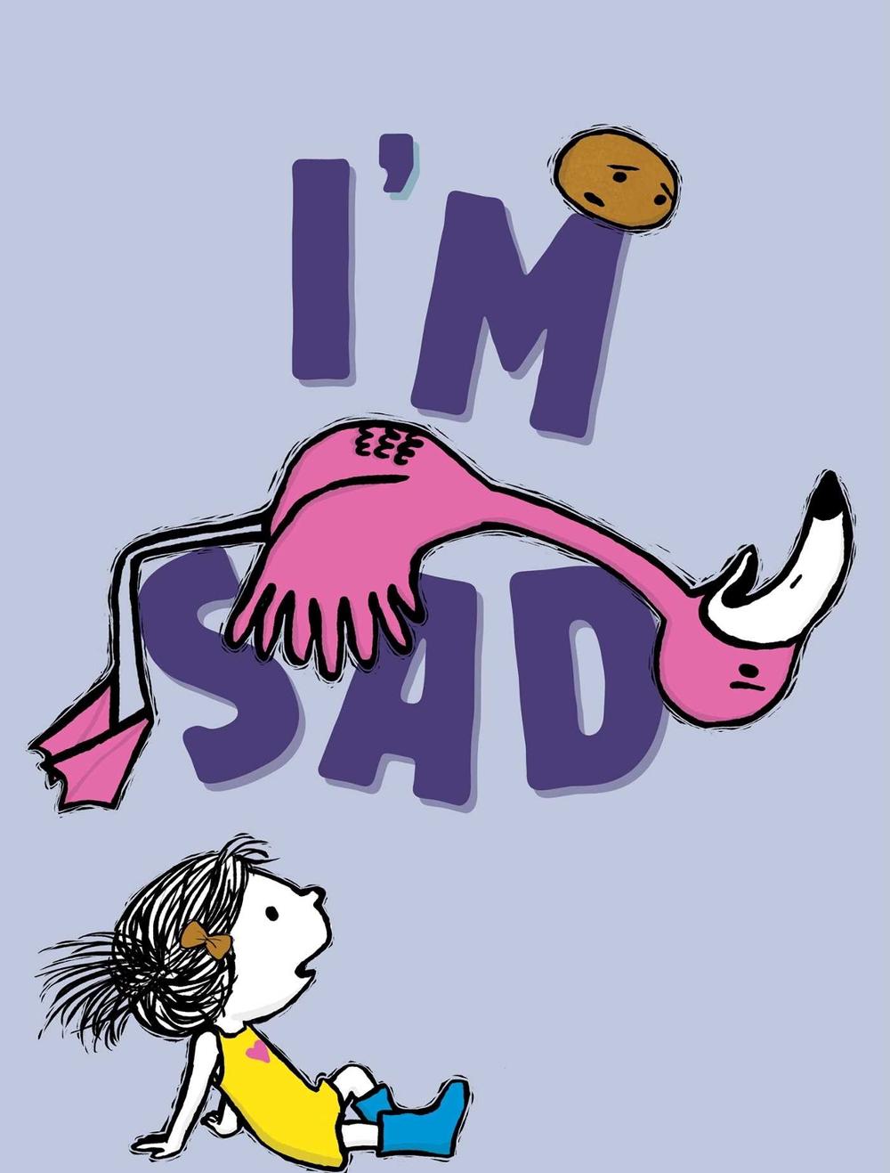 I'm Sad by Michael Ian Black - ISBN: 9781481476270