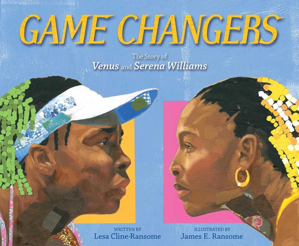 Game Changers by Lesa Cline-Ransome - ISBN: 9781481476843
