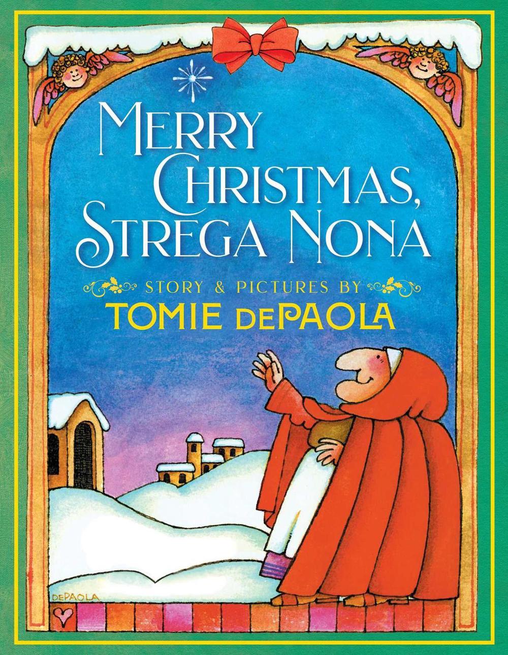 Merry Christmas, Strega Nona by Tomie dePaola - ISBN: 9781481477659