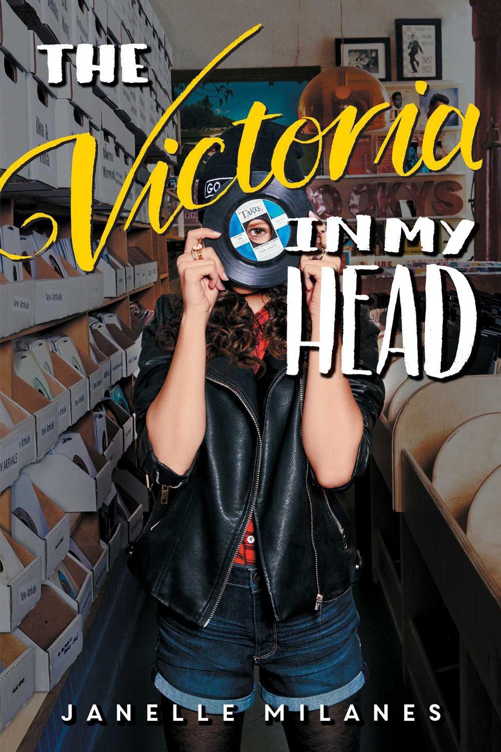 The Victoria in My Head by Janelle Milanes - ISBN: 9781481480901